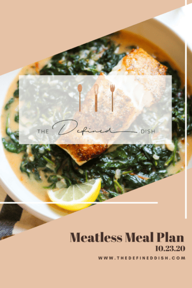 Meatless Meal Plan {10.23.20}