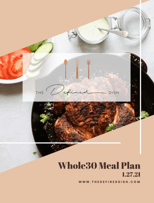 Whole30 Meal Plan {1.27.21}